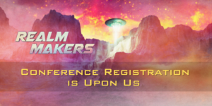 Read more about the article Registration Time for Realm Makers 2021 is Upon Us